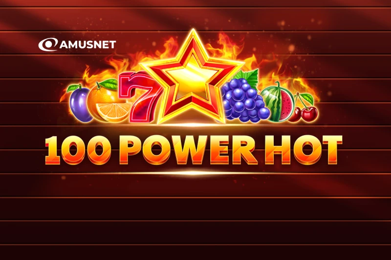 100 Power Hot - ���� ������ ���� �� Amusnet �� winbet.bg